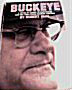 Buckeye: A Study of Coach Woody Hayes and the Ohio State Football Machine