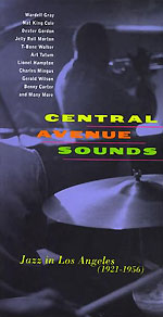 Central Avenue Sounds: Jazz in Los Angeles (1921-1956)