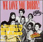 We Love You Bobby – A Tribute to Bobby Bland