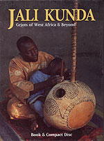 Jali Kunda: Griots of West Africa & Beyond
