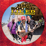 The Big Sound of Lil' Ed & The Blues Imperials
