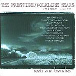 The Prestige / Folklore Years, Vol. 3: Roots And Branches