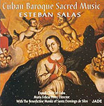 Esteban Salas: Cuban Baroque Sacred Music